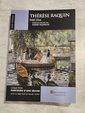 Thérèse Raquin by Émile Zola - Includes An Analysis By Karine Villeneuve